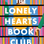 The Lonely Hearts Book Club by Lucy Gilmore Book Review – Spoiler Free
