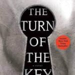 The Turn of the Key By Ruth Ware Book Review